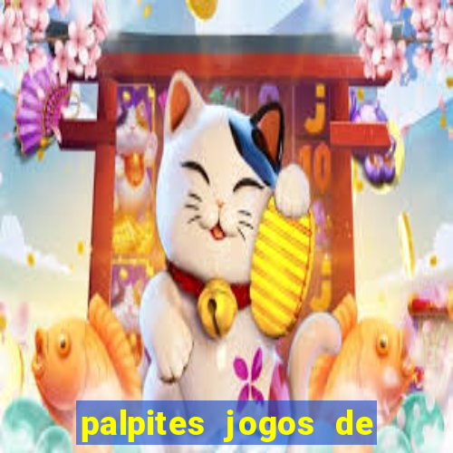 palpites jogos de hoje favoritos